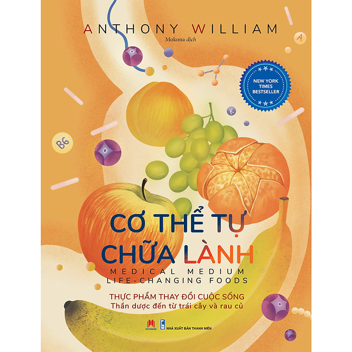 Sách Cơ Thể Tự Chữa Lành - Thực phẩm thay đổi cuộc sống