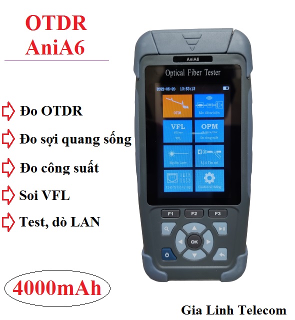 Máy đo giản đồ OTDR AniA6 Tiếng Việt - Máy đo điểm đứt sợi quang sống