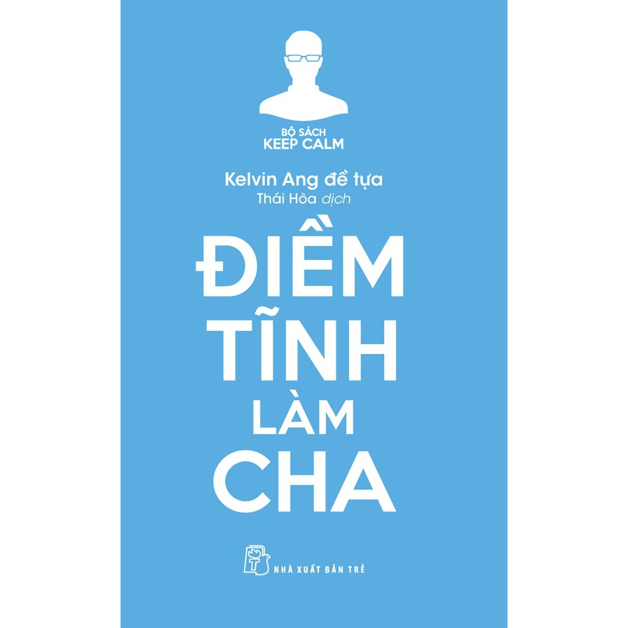 Sách - điềm tĩnh làm cha - nxb trẻ