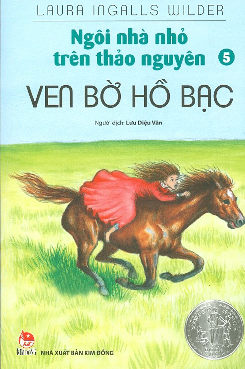 Ngôi Nhà Nhỏ Trên Thảo Nguyên - Tập 5 - Ven Bờ Hồ Bạc