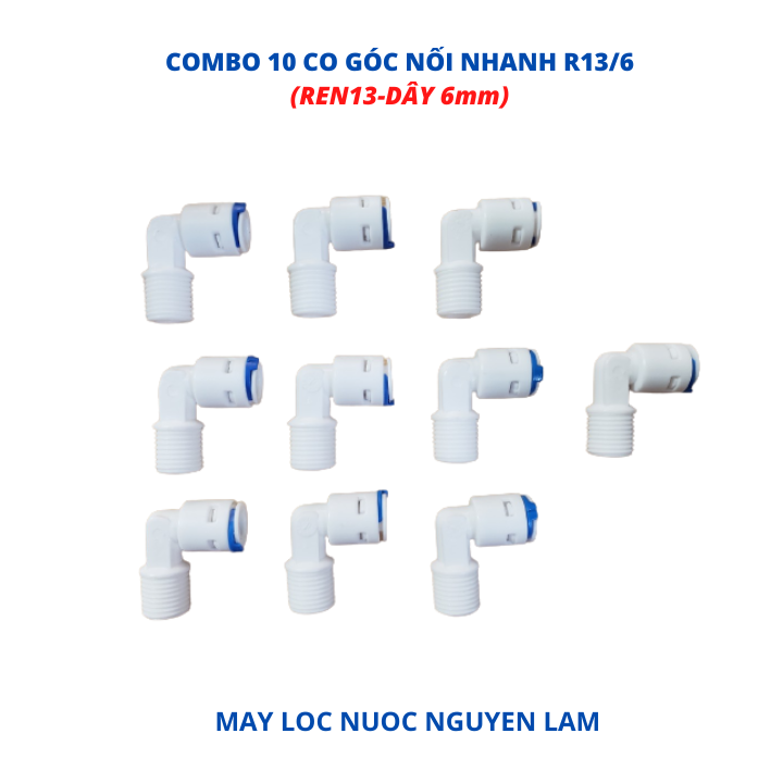 (HCM) Combo 10 Cút Nối Ren13 Dây 6mm-(Cút Góc Nối Nhanh Ren13/6)