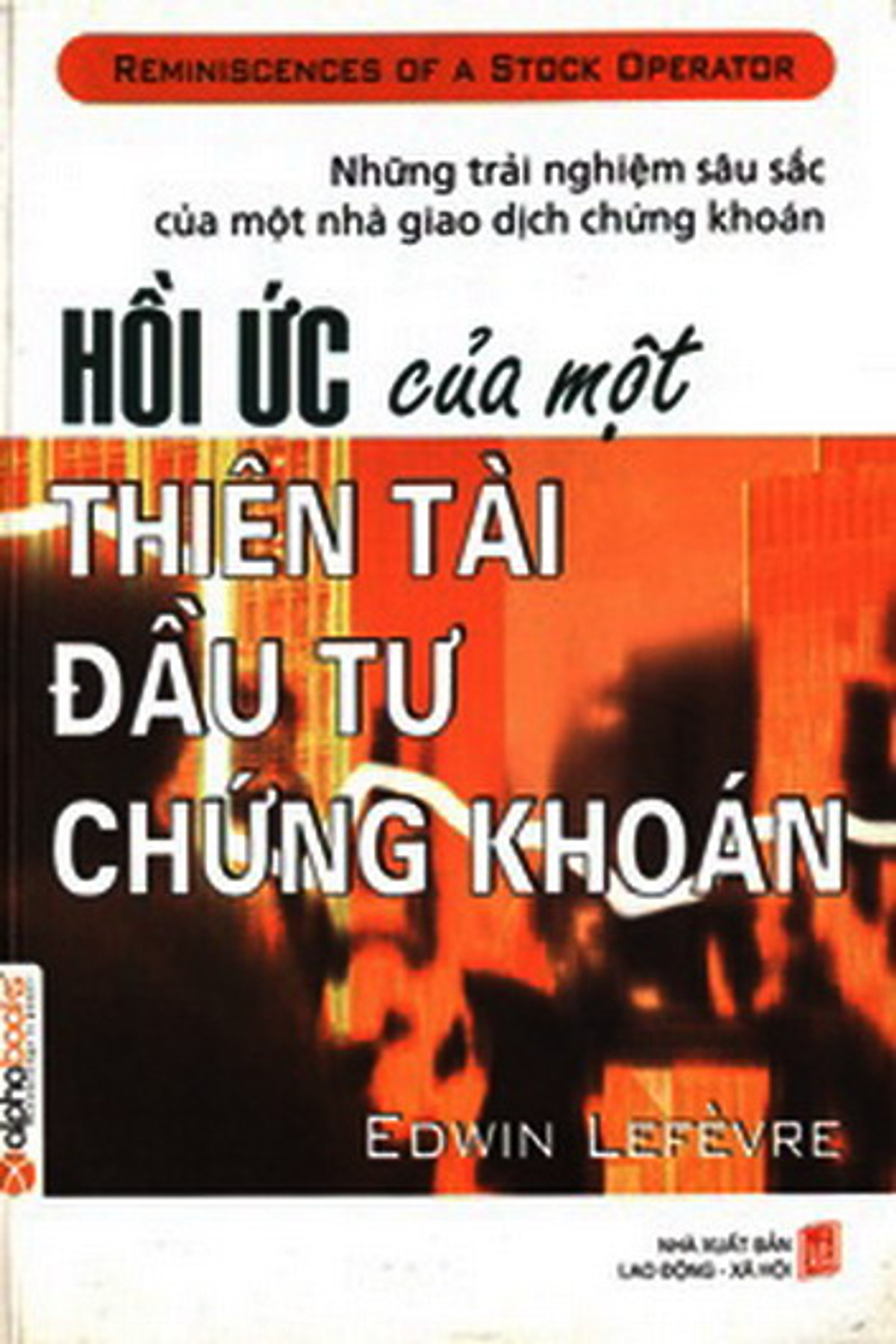 Sách hồi ức của một thiên tài đầu tư chứng khoán