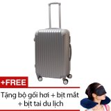 Vali nhựa cứng sam + tặng bộ 1 gối hơi + 1 bịt mắt + 1 cặp bịt tai du lịch