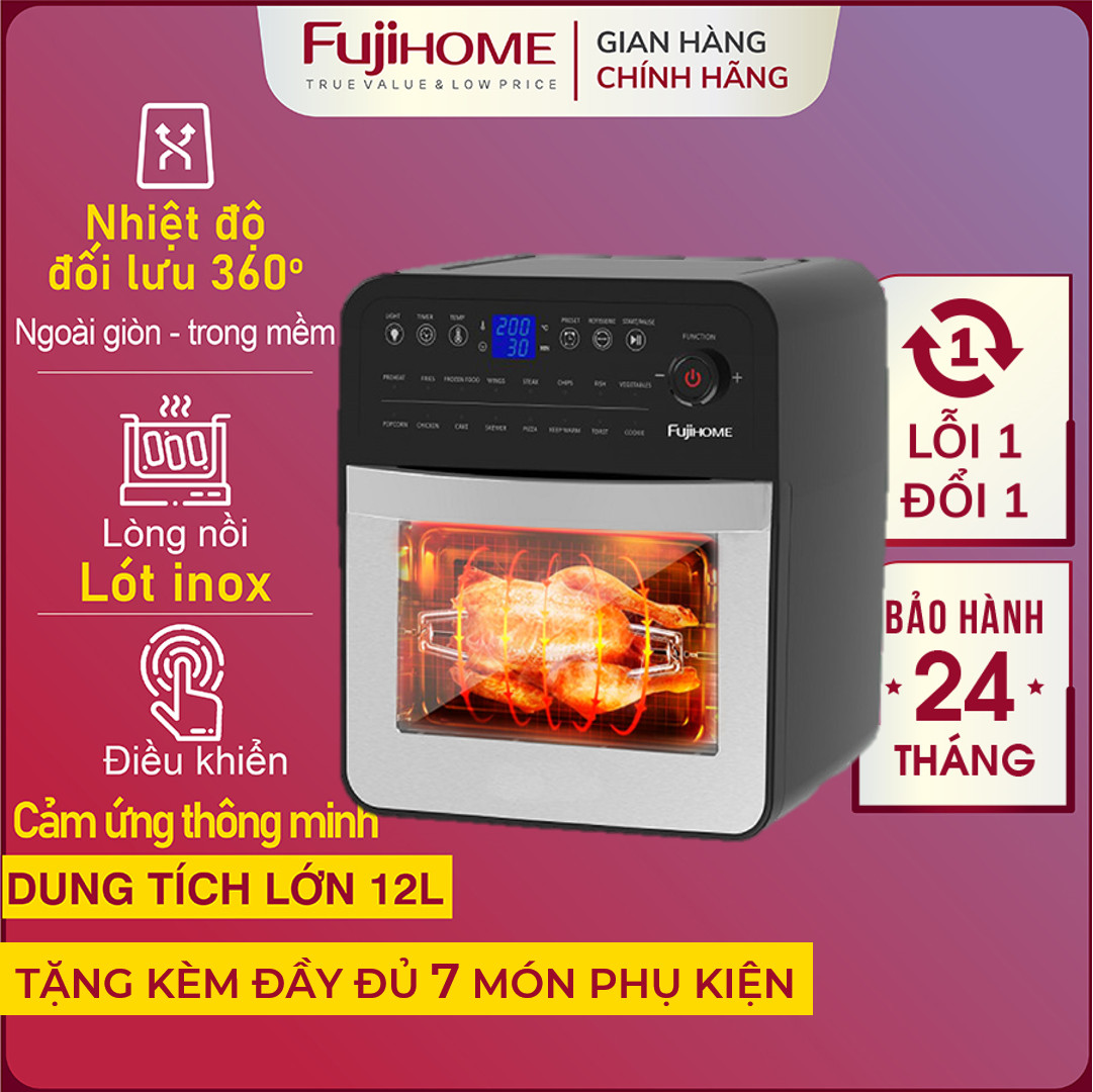 Air fryer oil 12L electronic import fujihome self-breaker, air Fryer 12L gift đủ 7 gift accessories