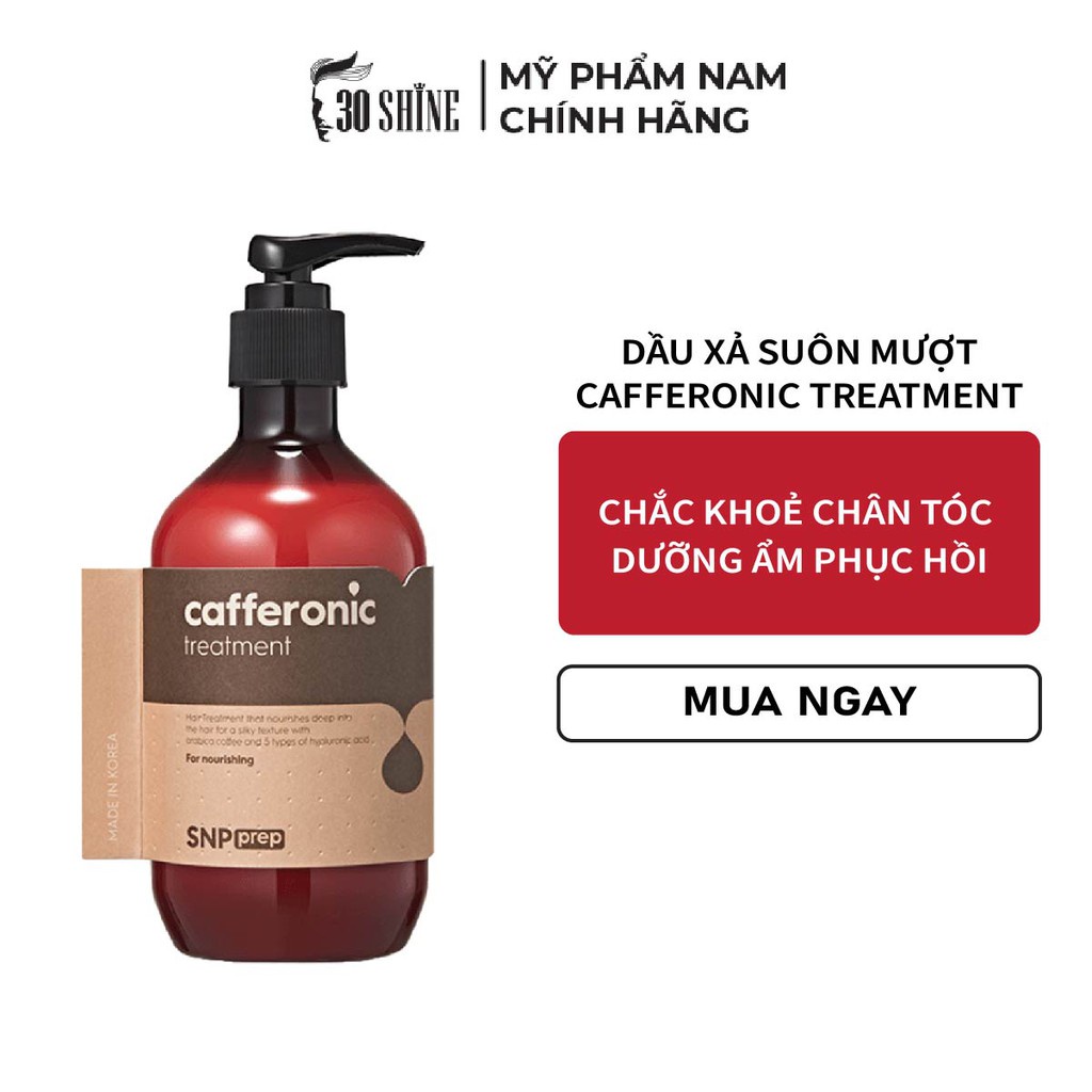 Dầu xả suôn mượt Cafferonic SNP Prep Cafferonic Hair Treatment 310ml - Chính hãng 30Shine