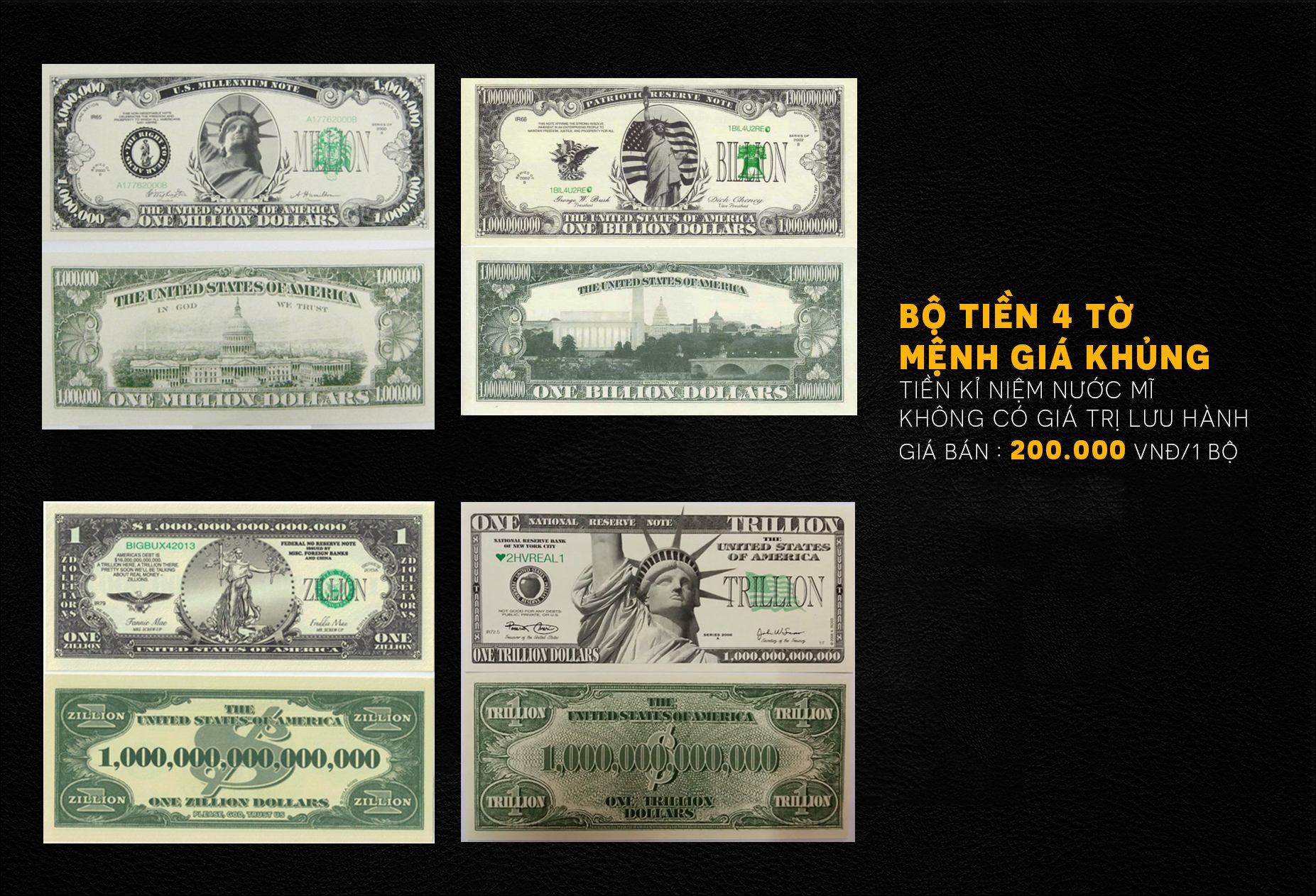 Combo 4 tờ Tỷ Triệu USD lưu niệm của Mỹ sưu tầm