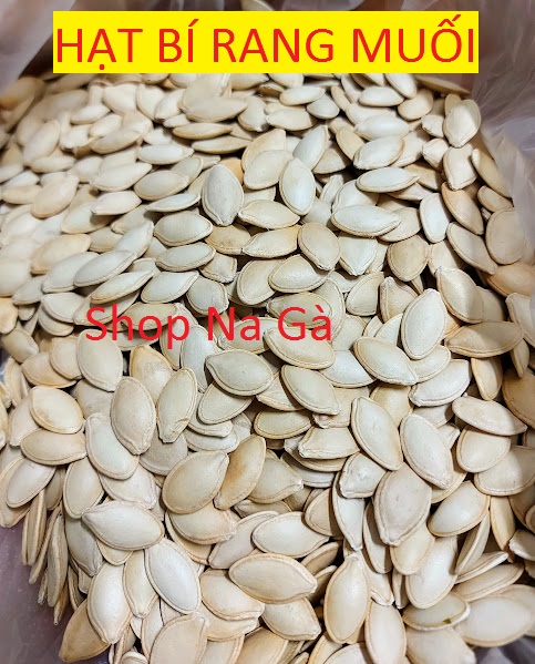Hạt bí rang muối - hạt bí to, chắc, giòn béo thơm ngon - ăn vặt, mứt tết