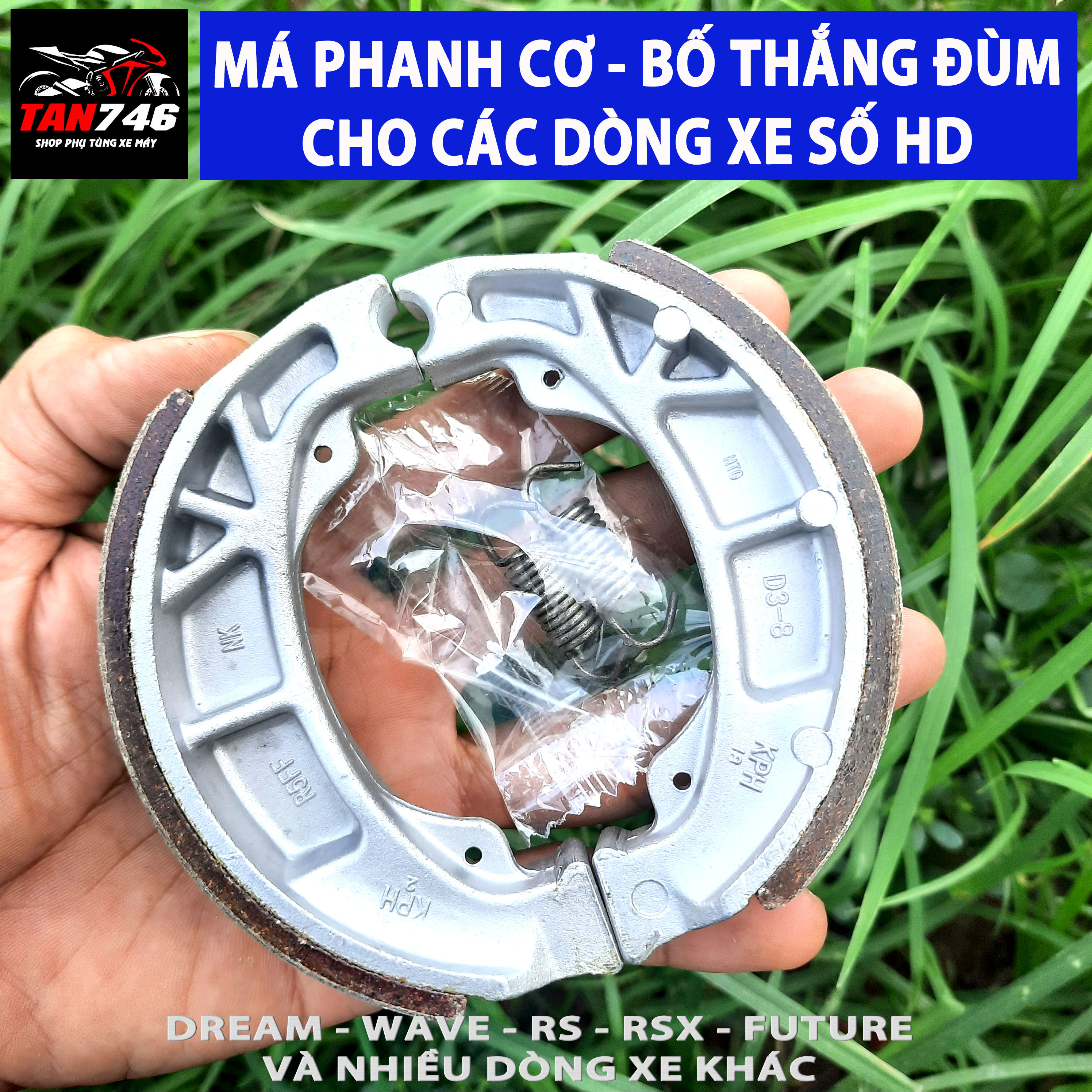 Má phanh cơ, Bố thắng đùm cho Dream, Wave, Rs, Rsx, Future, Ws110 Các dòng xe số hãng HD và xe TQ