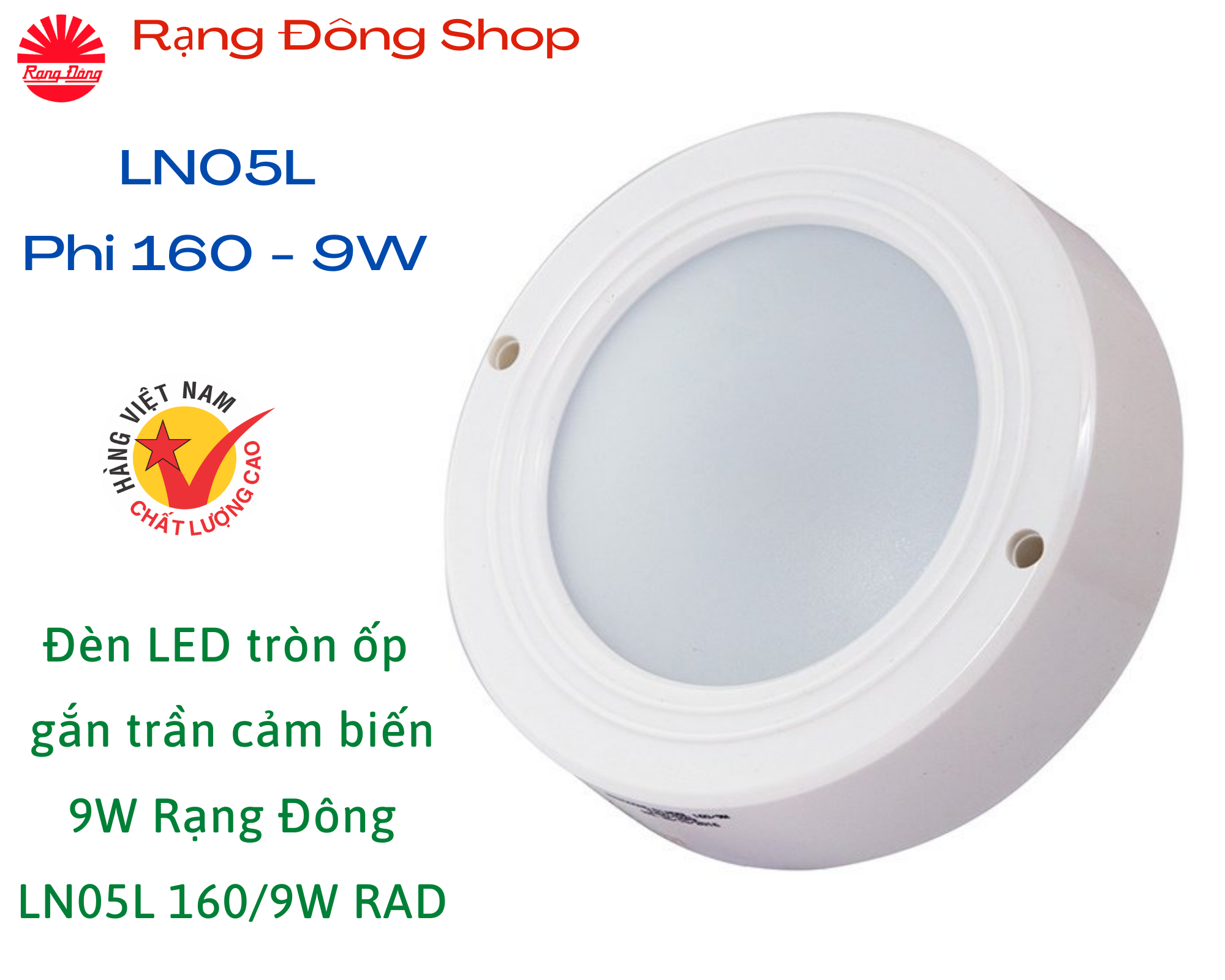 Đèn LED tròn ốp trần cảm biến chuyển động và ánh sáng 9W Rạng Đông LN05L 160/9W RAD ánh sáng trắng