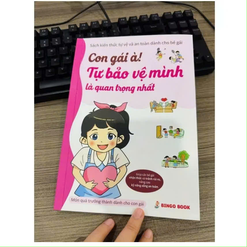 Sách - Con Gái À: Tự Bảo Vệ bản Thân Mình Là Quan Trọng Nhất
