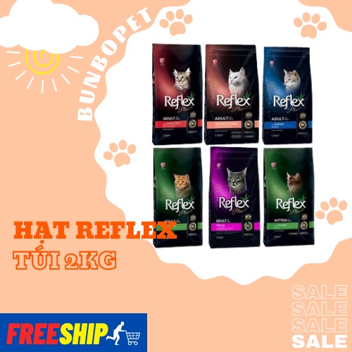 Hạt cho nèo reflex túi 1,5kg - thức ăn dành cho mèo con và mèo trường thành