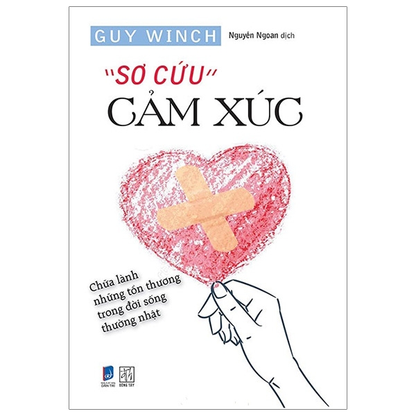 Fahasa - sơ cứu cảm xúc - chữa lành những tổn thương trong đời sống thường nhật