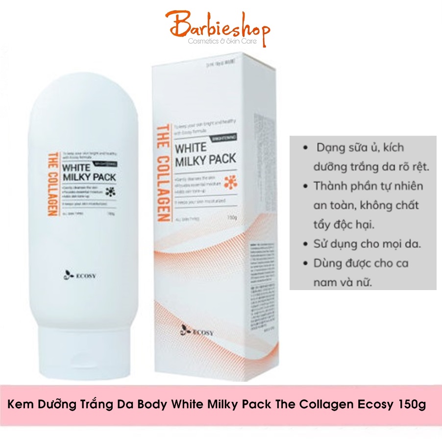 Kem Dưỡng Trắng Da Body White Milky Pack The Collagen Ecosy 150g