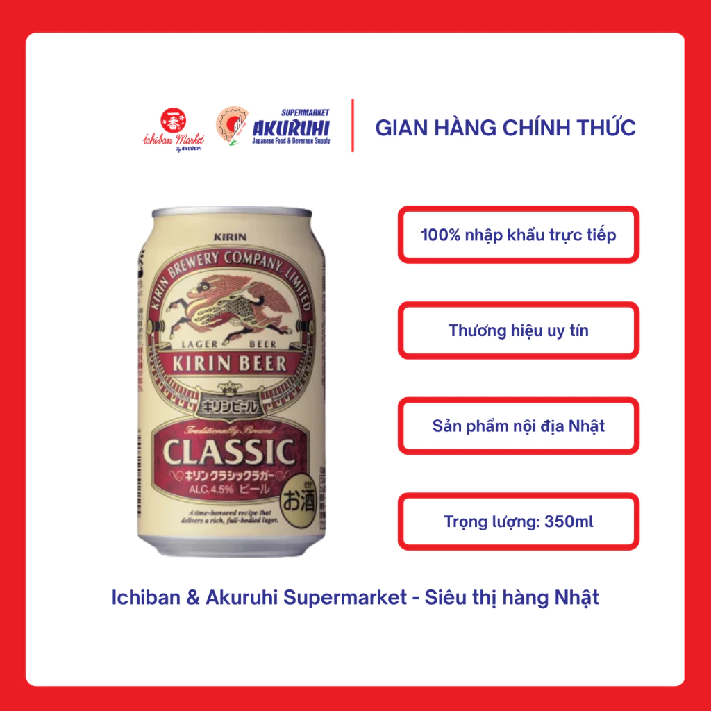 [Ichiban Market] Bia Cổ Điển Kirin Classic Lager 350ml