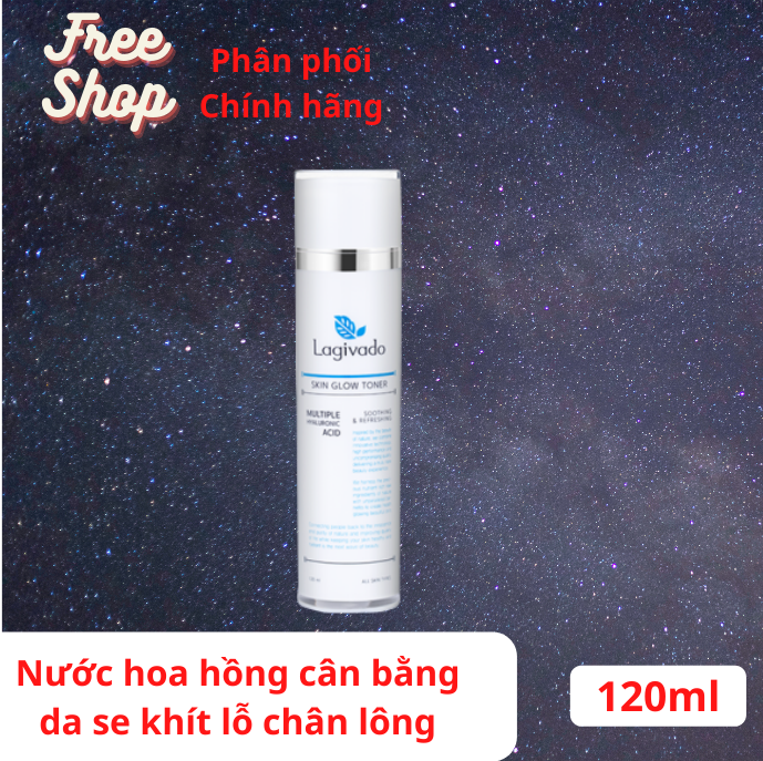 [HCM]Nước hoa hồng cân bằng da se khít lỗ chân lông Lagivado Hàn Quốc - Dung tích  120ml