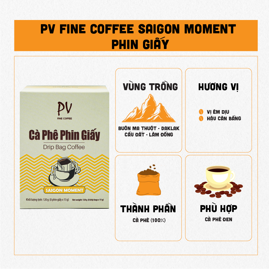 Cà Phê Phin Giấy PV Fine Coffee Drip Bag Coffee Saigon Moment vị êm dịu
