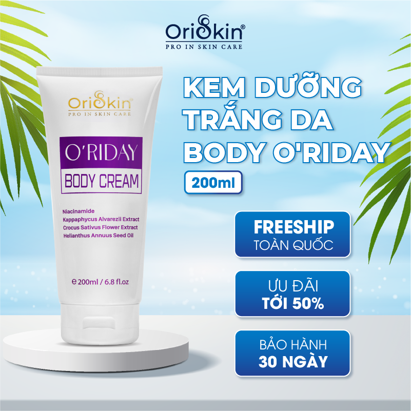 Kem dưỡng trắng da o'riday body cream, dưỡng trắng da toàn thân, chống nắng cấp ẩm da body