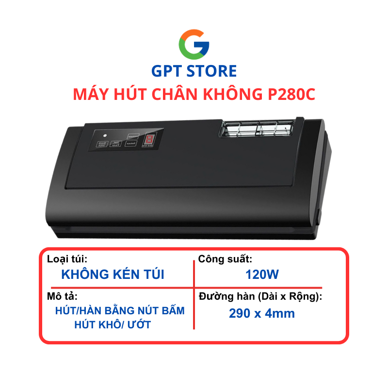Máy hút chân không thực phẩm p280c - không kén túi - nhu cầu gia đình - bảo hành 12 tháng