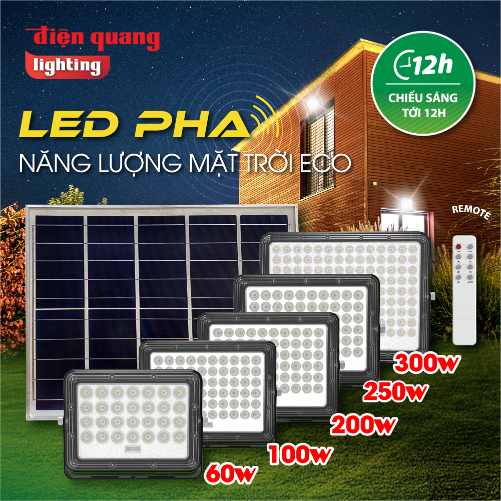 Đèn năng lượng mặt trời LED Pha NLMT Điện Quang Công suất từ 60W 300W BH 2 năm Hiệu suất cao Quang thông cao có giấy kiểm định