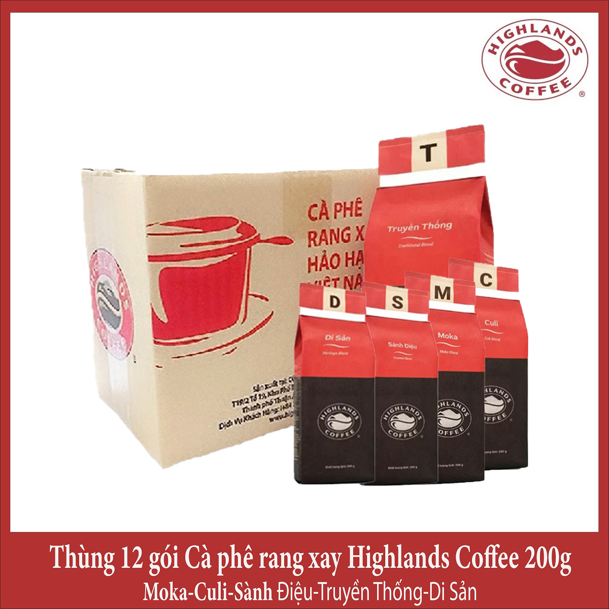 Vietnamese Coffee - Thùng 12 gói Cà phê Rang xay Highlands Coffee 200g - Moka/culi/truyền thống