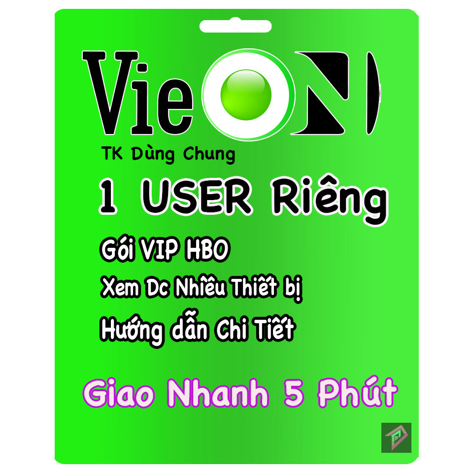 Mua Tài Khoản VieOn Giá Rẻ – Gói VIP HBO 1 User, Ổn Định Không Bị Văng Khi Xem | Giao Nhanh 1-5 Phút