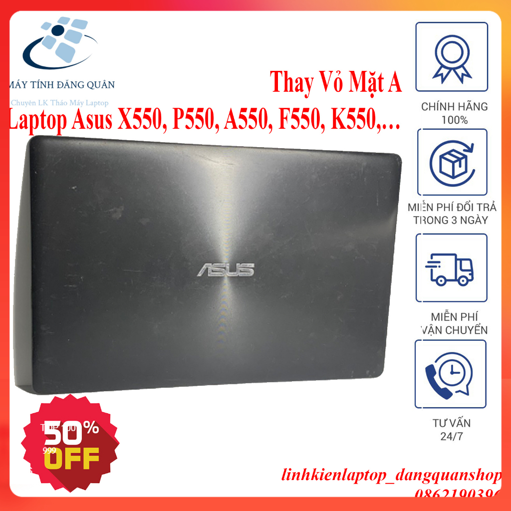 Thay Vỏ Mặt A  Laptop Asus X550, P550, A550, F550, K550,…