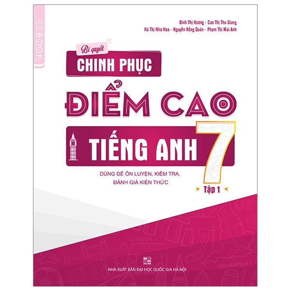 Fahasa - Bí Quyết Chinh Phục Điểm Cao Tiếng Anh 7 - Tập 1