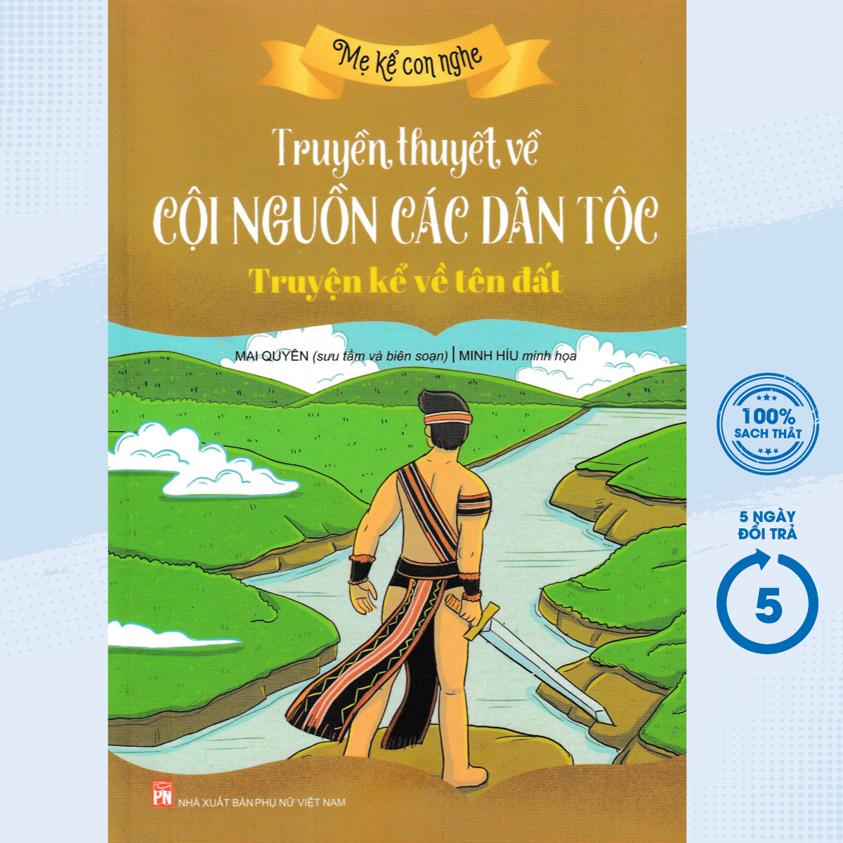 Sách - Truyền Thuyết Về Cội Nguồn Các Dân Tộc: Truyện Kể Về Tên Đất (PNU) - Newshop