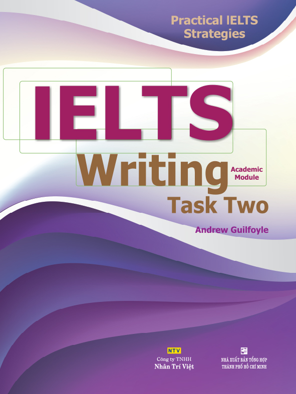 Ns minh tâm - practical ielts strategies: ielts writing task two