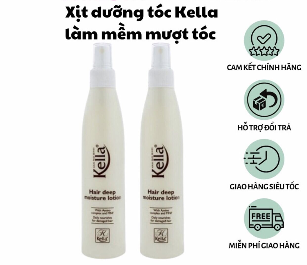 [Chỉ 7/3 Hoàn Tiền 15%][Chính Hãng ] XỊt Sữa dưỡng Kella làm mềm mượt tóc 250ml - hair deep moisture lotion