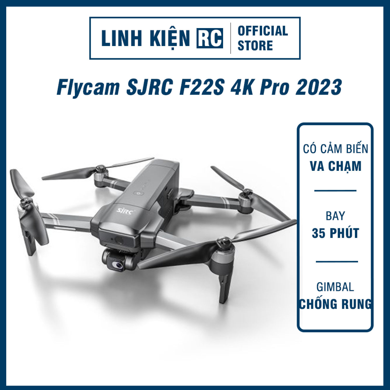 Flycam SJRC F22S 4K Pro 2023 Mới Nhất - Tốt Nhất Phân Khúc Tầm Trung Giá Rẻ Cảm Biến Va Chạm – Bay Tối Đa 3.5km - 35p