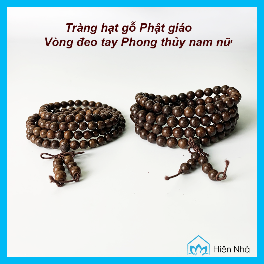 Vòng tay phong thủy, chuỗi tràng hạt gỗ 6 li, 8 li - Hiên Nhà