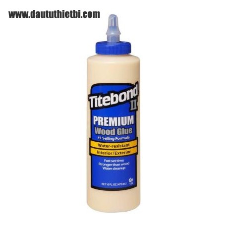 Keo Dán Gỗ Nội Thất, Ngoại Thất Chịu Nước Tốt Titebond II Premium Wood Glue 473ml