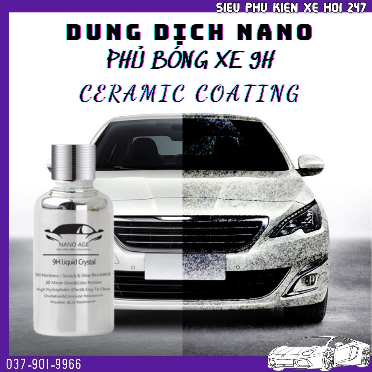 Dung dịch nano phủ bóng xe hơi ô tô 9H Ceramic Coating 30mL
