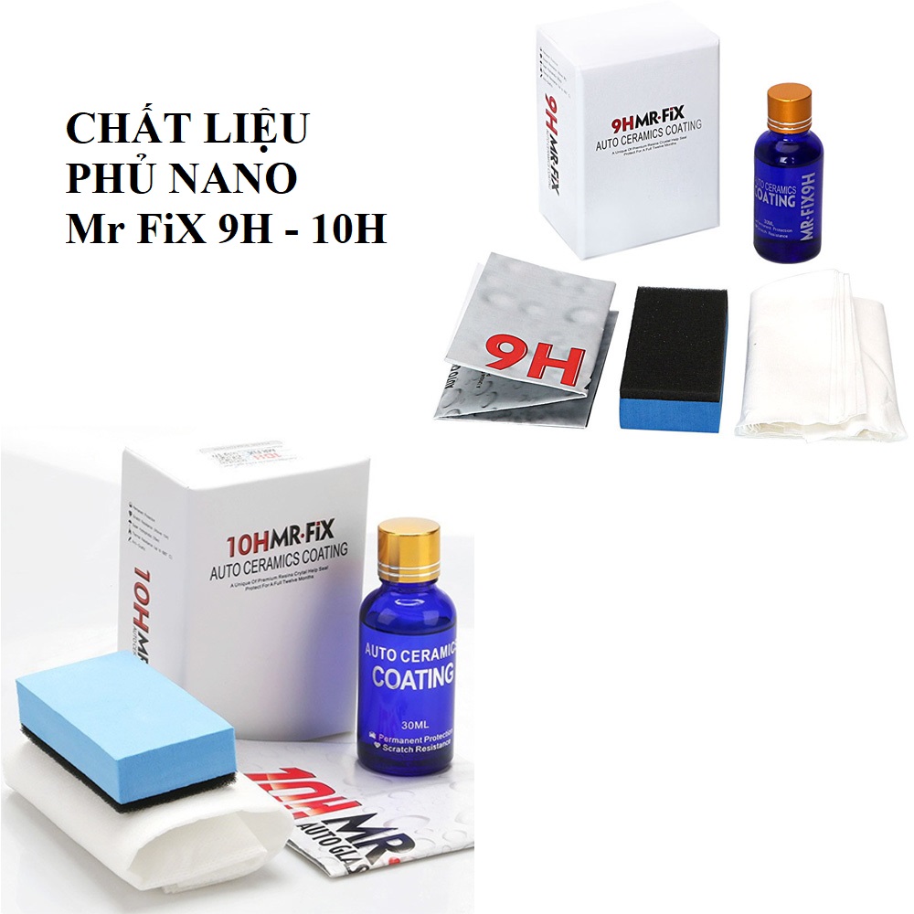 Bộ dung dịch Nano phủ bóng cho xe 30ml 9H 10H Mr.Fix, 12H Siêu Gốm Phủ Xe Ô Tô Sáp Lớp Phủ Nano Chất Lượng Cao