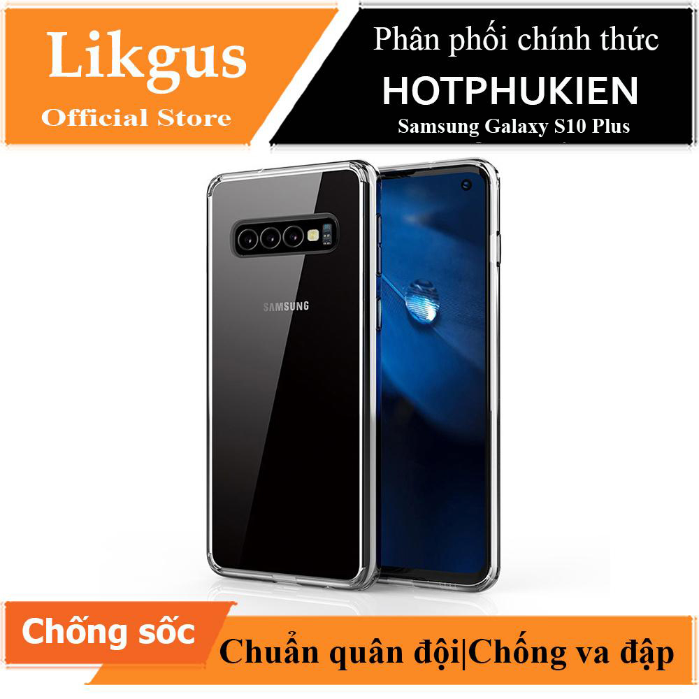 Ốp lưng chống sốc trong suốt siêu mỏng cho Samsung Galaxy S10 Plus hiệu Likgus Crashproof giúp chống chịu mọi va đập - phân phối bởi HotPhuKien
