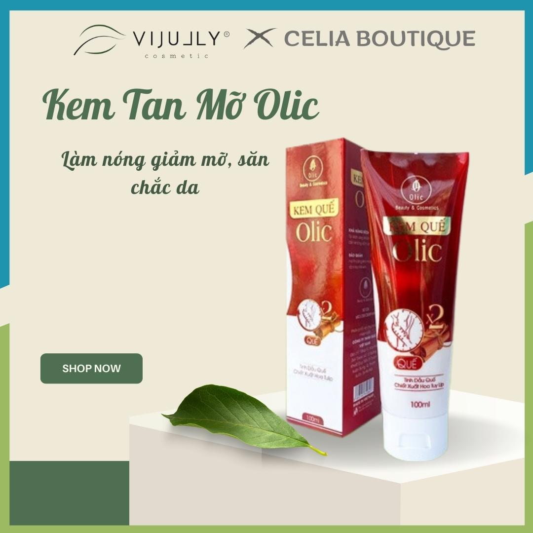 Kem Tan Mỡ - Gel Tan Mỡ Quế Olic - Tan Mỡ Bụng, Đùi Bắp Chân, Bắp Tay - Lấy Lại Vóc Dáng Thon Gọn  OLIC