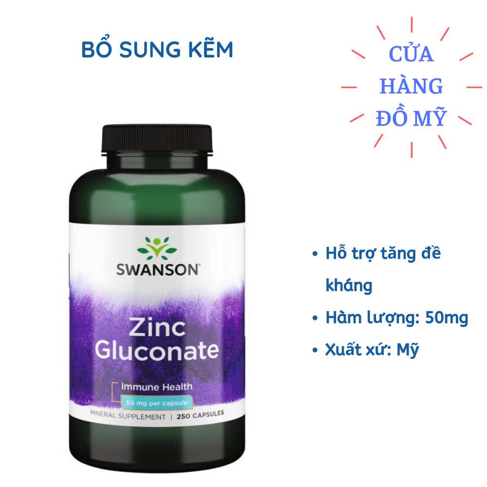 Viên uống Kẽm Swanson Zinc Gluconate 50mg per capsule 250 viên của Mỹ - Hỗ trợ tăng sức đề kháng 50 mg - Shop Hong1008