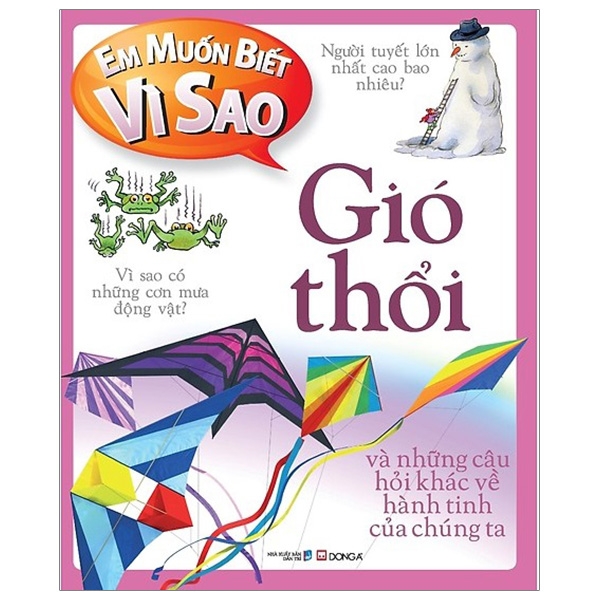 Fahasa - em muốn biết vì sao: gió thổi