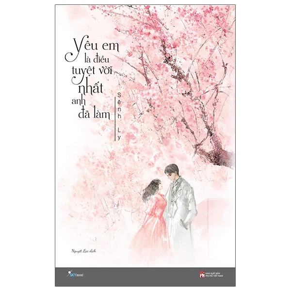 Fahasa - Yêu Em Là Điều Tuyệt Vời Nhất Anh Đã Làm - Tặng Kèm Bookmark + Postcard Anh Đào