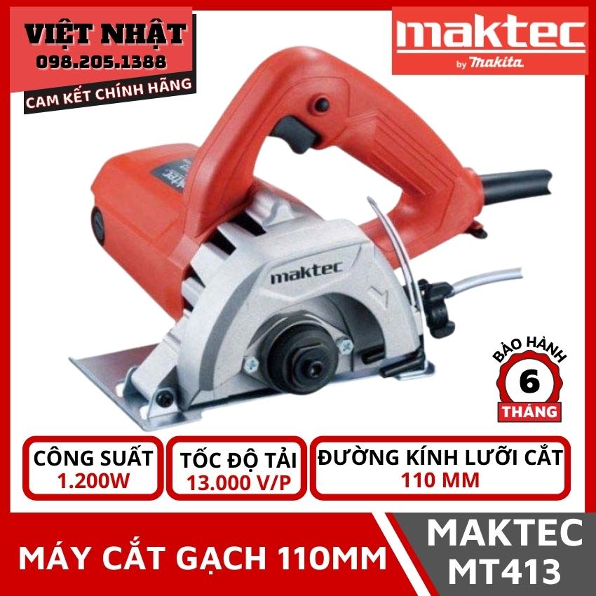Máy cắt gạch đá Maktec MT413 chính hãng sử dụng lưỡi 110mm, công suất lớn 1.200W giá rẻ - Điện máy Việt Nhật