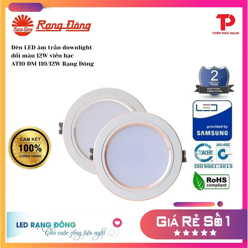 [Chính Hãng] Đèn LED Downlight Rạng Đông âm trần đổi màu 12W viền vàng/bạc lỗ khoét 110mm Model: AT10 ĐM 110/12W