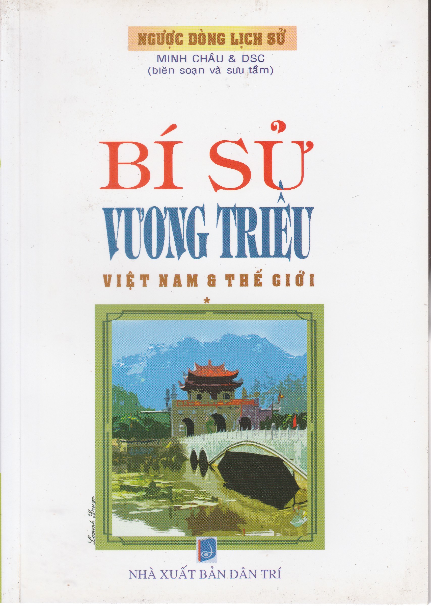 Sách Bí sử Vương Triều Việt Nam và Thế Giới