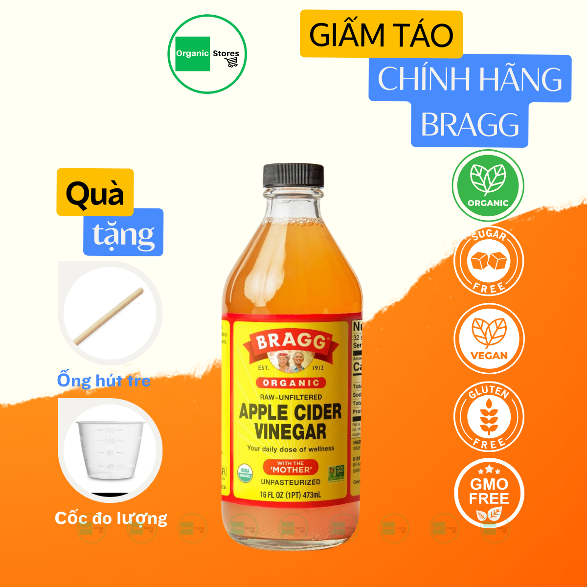 Giấm táo hữu cơ Bragg 473ml - Raw Apple Cider Vinegar - Ăn Kiêng - Giảm cân - Giảm Cholesterol - Ăn thực dưỡng - Organic Stores