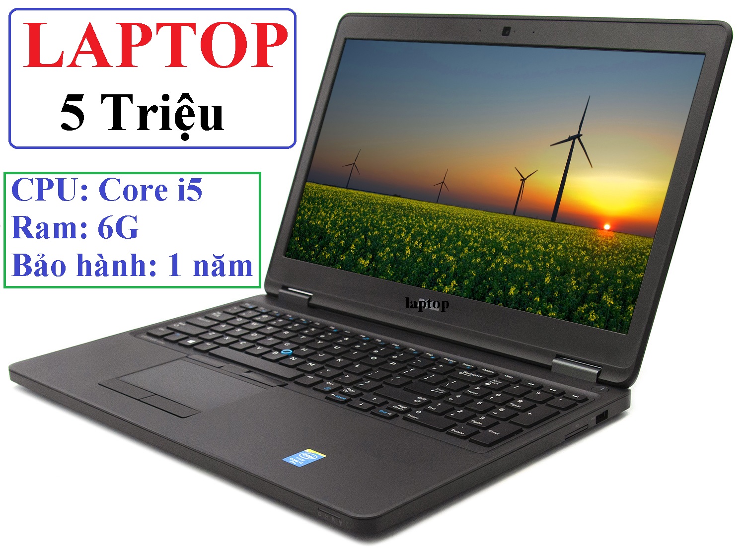 Laptop 5 triệu core i5 ram 6g