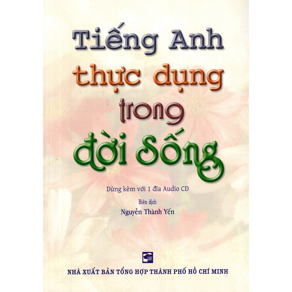Ns minh tâm - sách - tiếng anh thực dụng trong đời sống - kèm cd