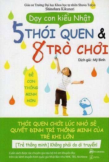 Fahasa - dạy con kiểu nhật - 5 thói quen và 8 trò chơi để con thông minh hơn