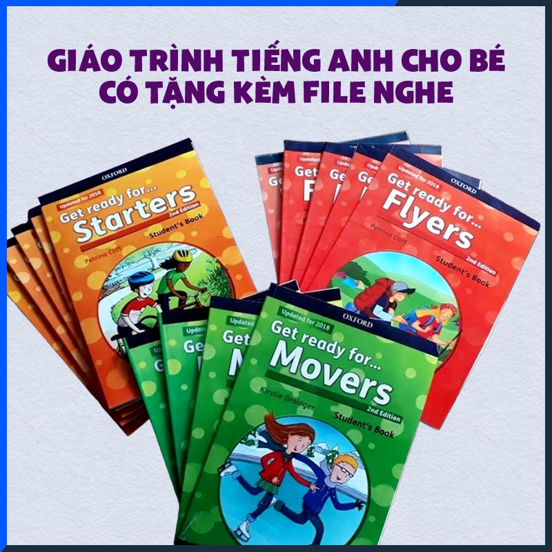 Get ready for Starter, Mover, Flyer 2nd tặng kèm file nhe