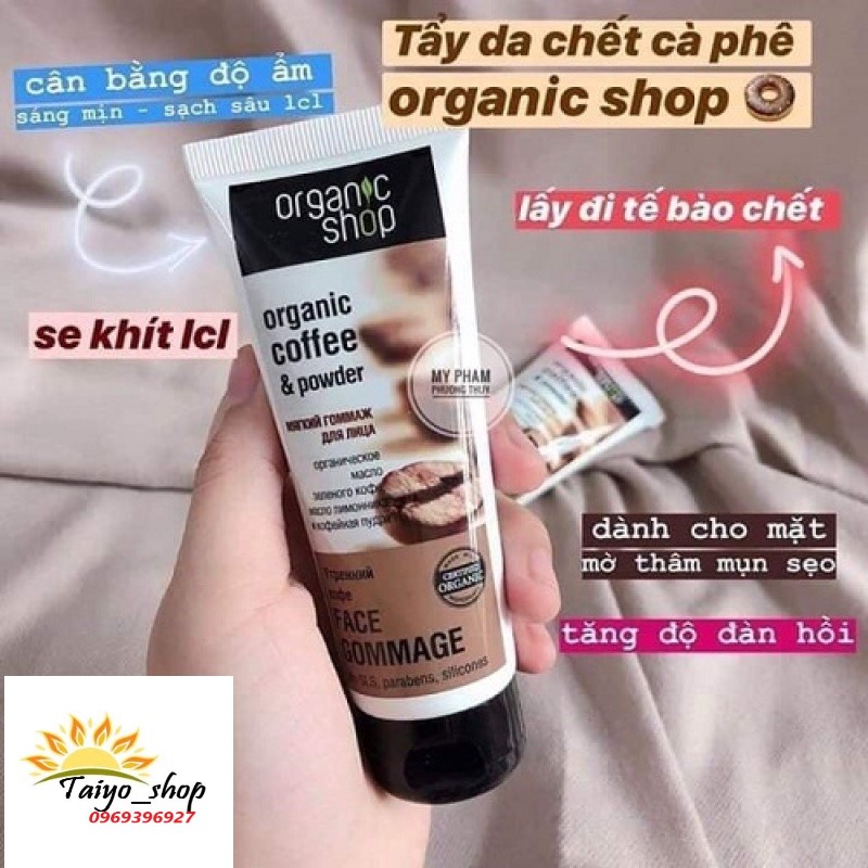 Tẩy da chết mặt Organic shop Organic coffee & powder 75ML.