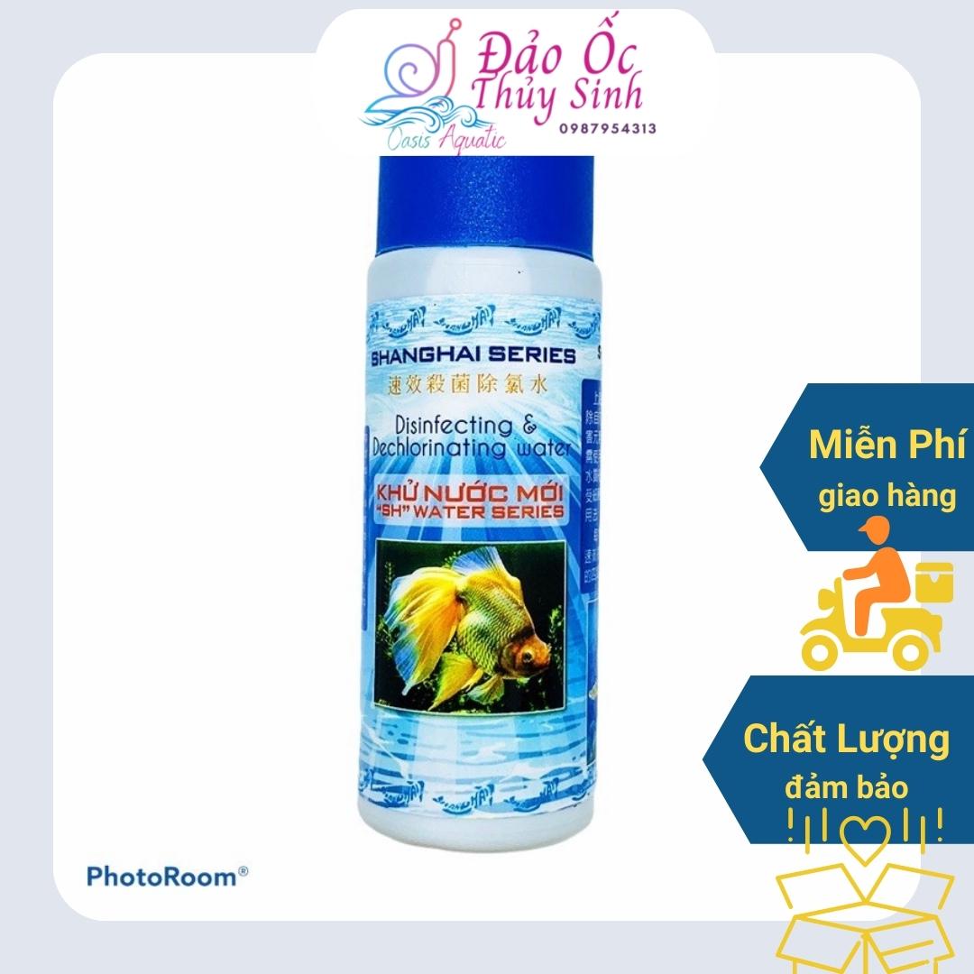 Dung dịch khử nước mới hồ cá shanghai - dung dịch thay nước mới, khử clo cho bể cá